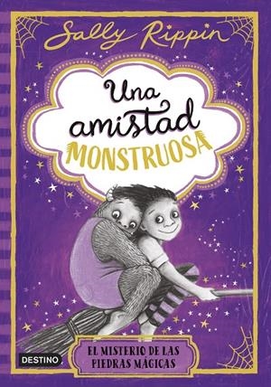 El misterio de las piedras mágicas (Una amistad monstruosa; 2) | 9788408307280 | Sally Rippin