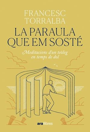 La paraula que em sosté | 9788411731683 | Francesc Torralba