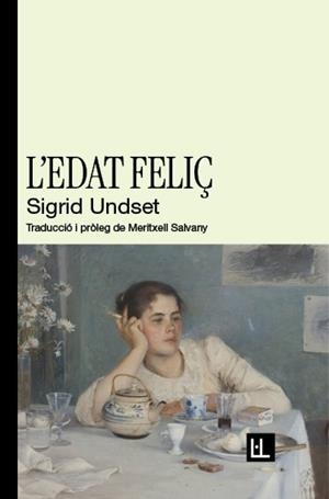 L'edat feliç | 9788412908671 | Sigrid Undset