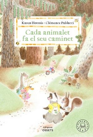 Cada animalet fa el seu caminet | 9788410323698 | Karen Hottois ; Clémence Paldacci