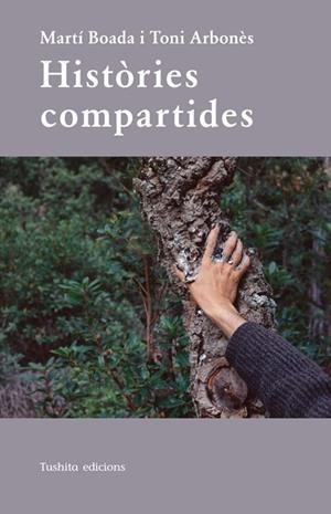 Històries compartides | 9788412977455 | Martí Boada ; Toni Arbonès