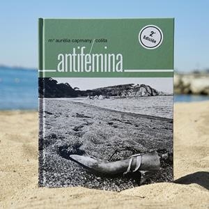 Antifémina | 9788491566403 | Maria Aurèlia Capmany ; Colita