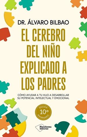 El cerebro del niño explicado a los padres | 9791387813154 | Álvaro Bilbao
