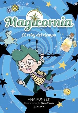 El reloj del tiempo (Magicornia; 3) | 9788410395121 | Ana Punset ; Diana Vicedo