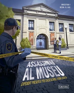 Expedient d'investigació : Assassinat al museu | 9788412981438 | Chloé Bondel ; Robin Lagofun