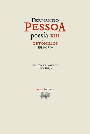 Poesía XIII : Ortónimos 1931-1934 (bilingüe portuguès - castellà) | 9791387521219 | Fernando Pessoa