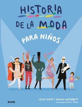 Historia de la moda para niños | 9788410469624 | Celia Joicey ; Dennis Nothdruft