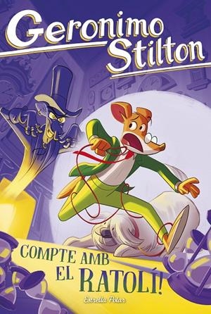 Compte amb el ratolí! | 9791387782221 | Geronimo Stilton
