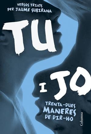 Tu i jo : trenta-dues maneres de dir-ho | 9788466422031