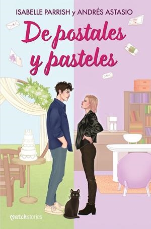 De postales y pasteles | 9788408307303 | Isabelle Parrish ; Andrés Astasio