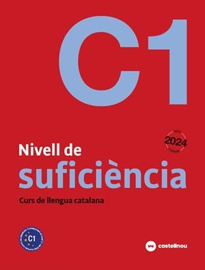 Curs de llengua catalana : Nivell de suficiència C1 | 9788410273733