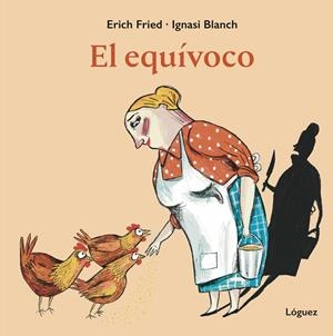 El equívoco | 9788412975420 | Erich Fried ; Ignasi Blach