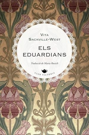 Els eduardians | 9788419474797 | Vita Sackville-West