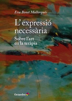 L’expressió necessària | 9788410791008 | Eva Bonet Mallorqués