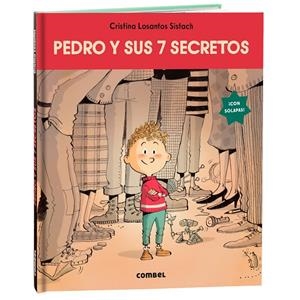 Pedro y sus 7 secretos | 9788411582599 | Cristina Losantos