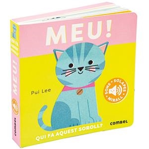 Meu! : qui fa aquest soroll? | 9788411582414 | Pui Lee