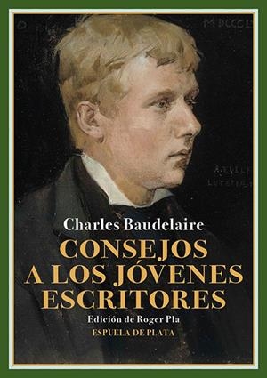 Consejos a los jóvenes escritores | 9788419877628 | Charles Baudelaire