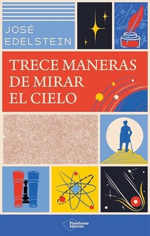 Trece maneras de mirar el cielo | 9791387813215 | José Edelstein