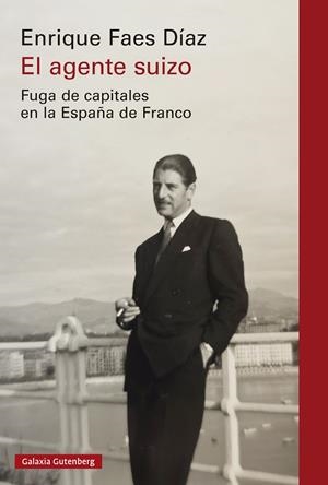 El agente suizo | 9791387605193 | Enrique Faes Díaz