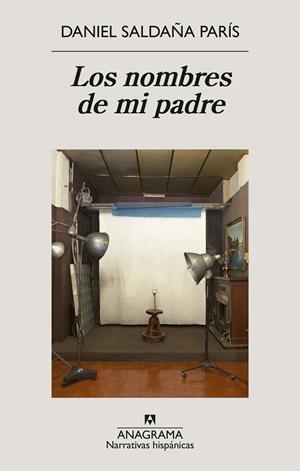 Los nombres de mi padre | 9788433947765 | Daniel Saldaña París