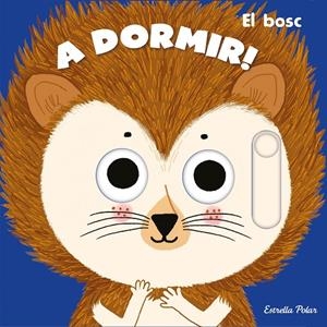 A dormir! : El bosc | 9788413890364 | Charlotte Roederer