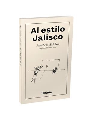 Al estilo Jalisco | 9791399083507 | Juan Pablo Villalobos