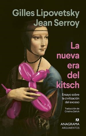 La nueva era del kitsch | 9788433947642 | Gilles Lipovetsky ; Jean Serroy