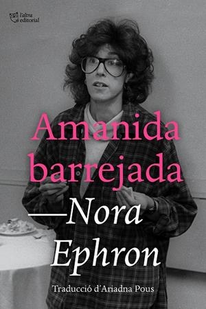 Amanida barrejada | 9791387672294 | Nora Ephron