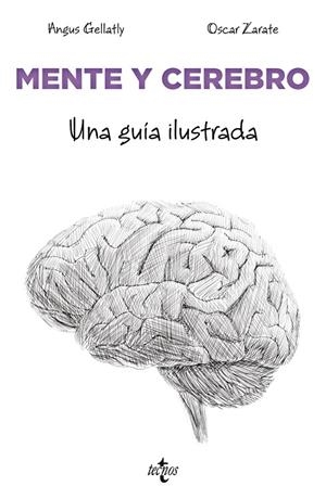 Mente y cerebro | 9788430990283 | Angus Gellatly ; Oscar Zarate