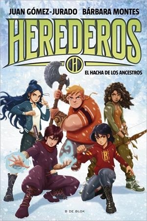 El hacha de los ancestros (Herederos) | 9788419910998 | Juan Gómez-Jurado ; Bárbara Montes