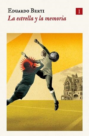 La estrella y la memoria | 9791387641290 | Eduardo Berti