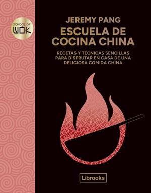 Escuela de cocina china | 9788412981452 | Jeremy Pang
