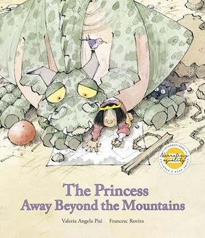 The princess away beyond the mountains | 9791387834265 | Valeria Angela Pisi ; Francesc Rovira