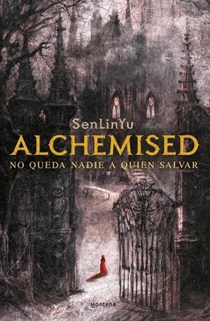 Alchemised : no queda nadie a quien salvar | 9788410050075 | SenLinYu