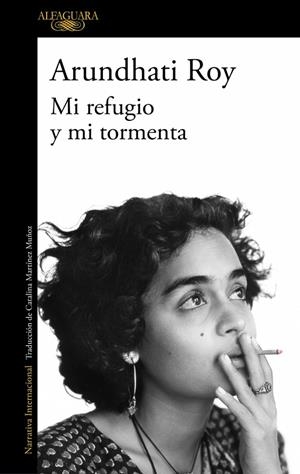 Mi refugio y mi tormenta | 9788410496132 | Arundhati Roy