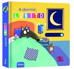 A dormir, Lobito | 9791039568586 | Orianne Lallemand ; Éléonore Thuillier