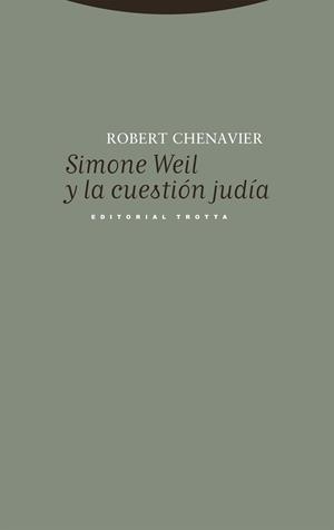 Simone Weil y la cuestión judía | 9788413642536 | Robert Chenavier