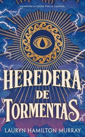 Heredera de tormentas (Portadora de tormentas; 1) | 9791387711399 | Lauryn Hamilton Murray