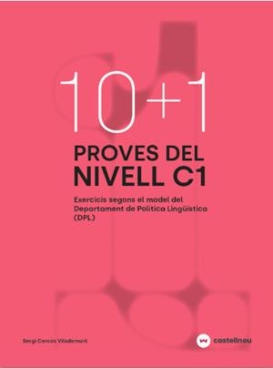 10+1 : proves del nivell C1 segons el model de DPL | 9788410273740 | Sergi Cercós