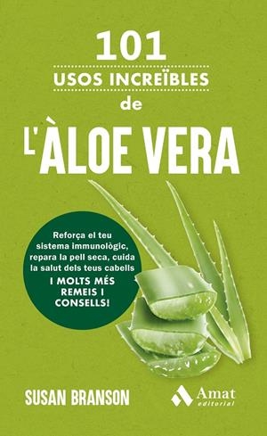 101 usos increïbles de l'àloe vera | 9788419870889 | Susan Branson