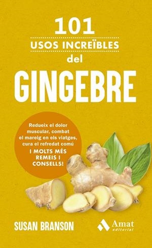 101 usos increïbles del gingebre | 9788419870841 | Susan Branson