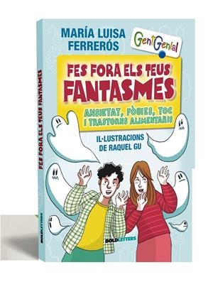 Fes fora els teus fantasmes | 9788418246968 | María Luisa Ferrerós ; Raquel Gu