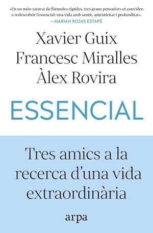Essencial | 9791387833060 | Xavier Guix ; Francesc Miralles ; Àlex Rovira
