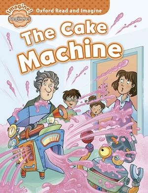 The cake machine | 9780194722254 | Paul Shipton