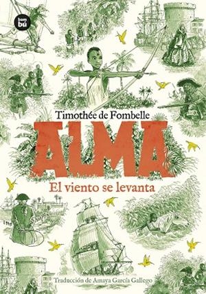 Alma 1 : El viento se levanta | 9788410860155 | Timothée de Fombelle