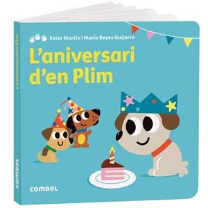 L'aniversari d'en Plim | 9788411582902 | Ester Martín ; María Reyes Guijarro