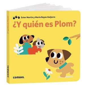 ¿Y quién es Plom? | 9788411582957 | Ester Martín ; María Reyes Guijarro