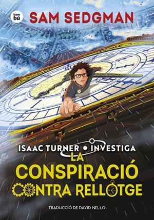 La conspiració contra rellotge | 9788410860049 | Sam Sedgman