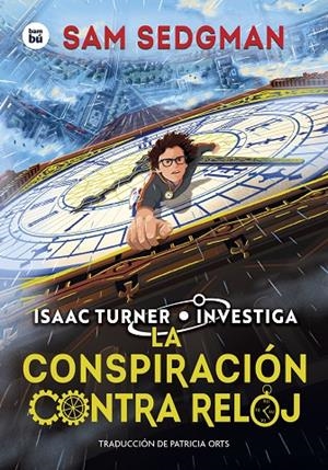 La conspiración contra reloj | 9788410860056 | Sam Sedgman