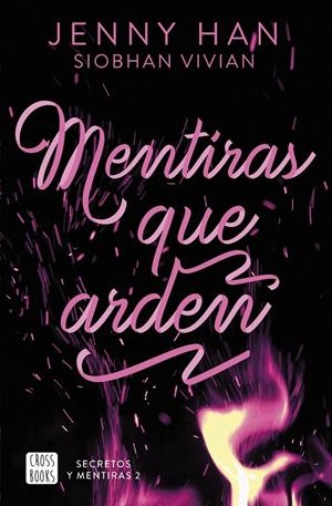 Mentiras que arden (Secretos y mentiras; 2) | 9788408308676 | Jenny Han ; Siobhan Vivian